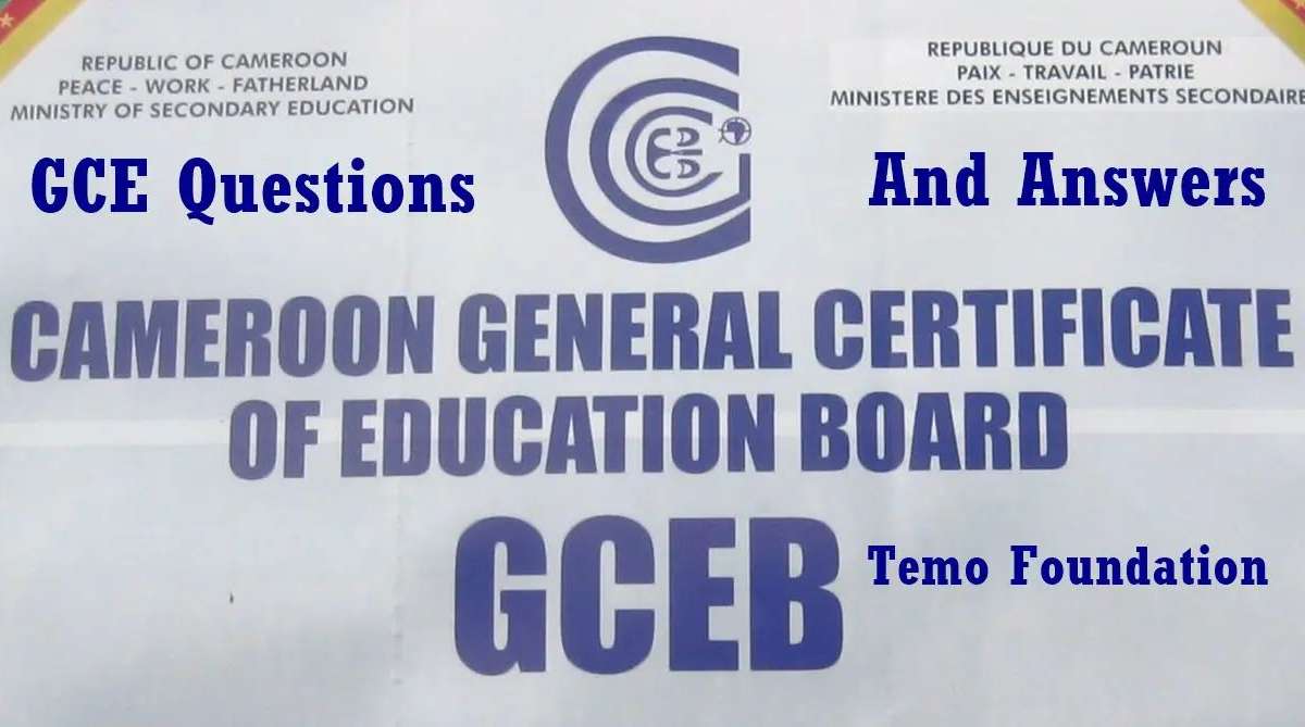 Get Cameroon GCE Ordinary And Advanced Level Past Questions