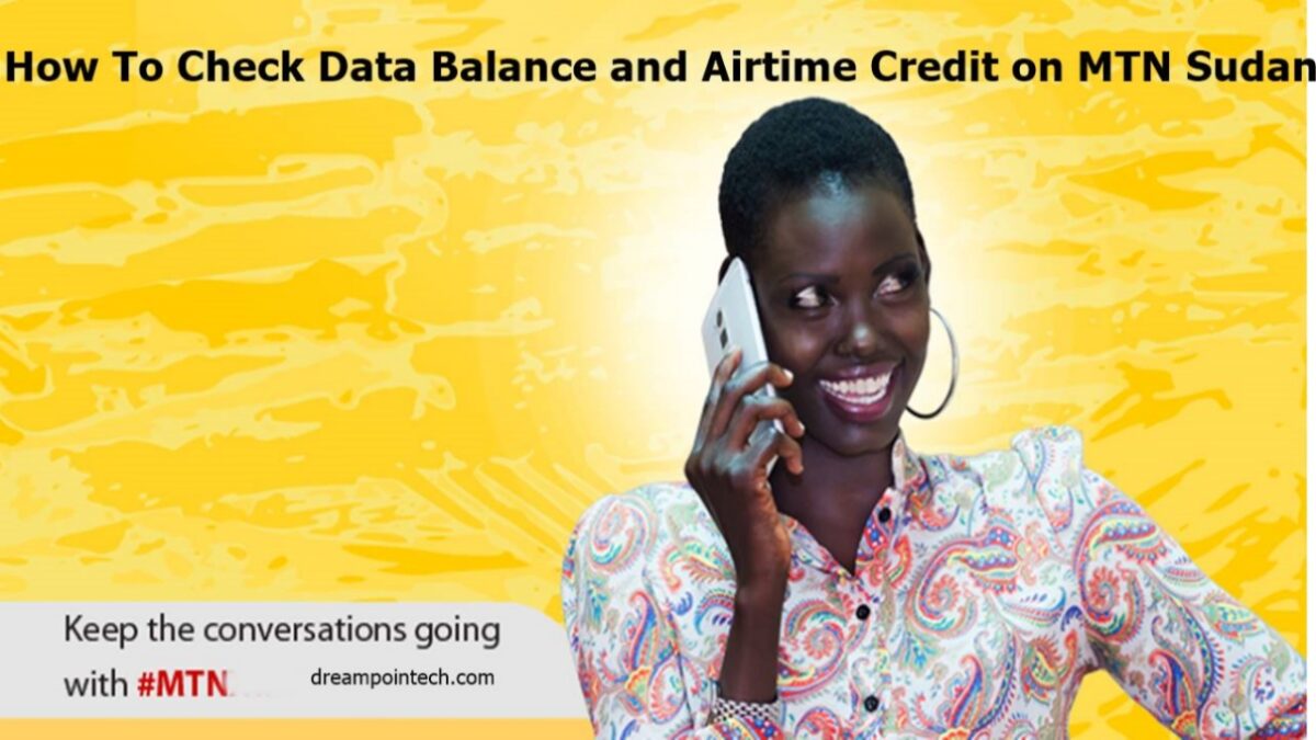 Guide on how to check Data Balance and Airtime Credit on MTN Sudan