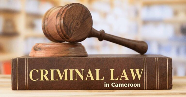 Scope of Cameroon's Penal Code and Criminal Law Procedure