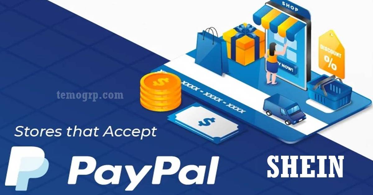 Does SHEIN Accept or Take PayPal?