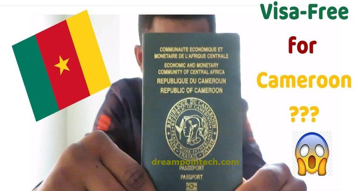 New Visa Free Countries For Cameroon Passport Holders