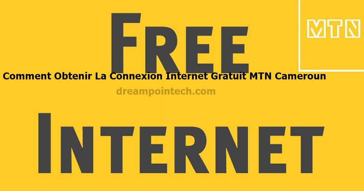 Code Pour Avoir La Connexion Internet Gratuit MTN Cameroun