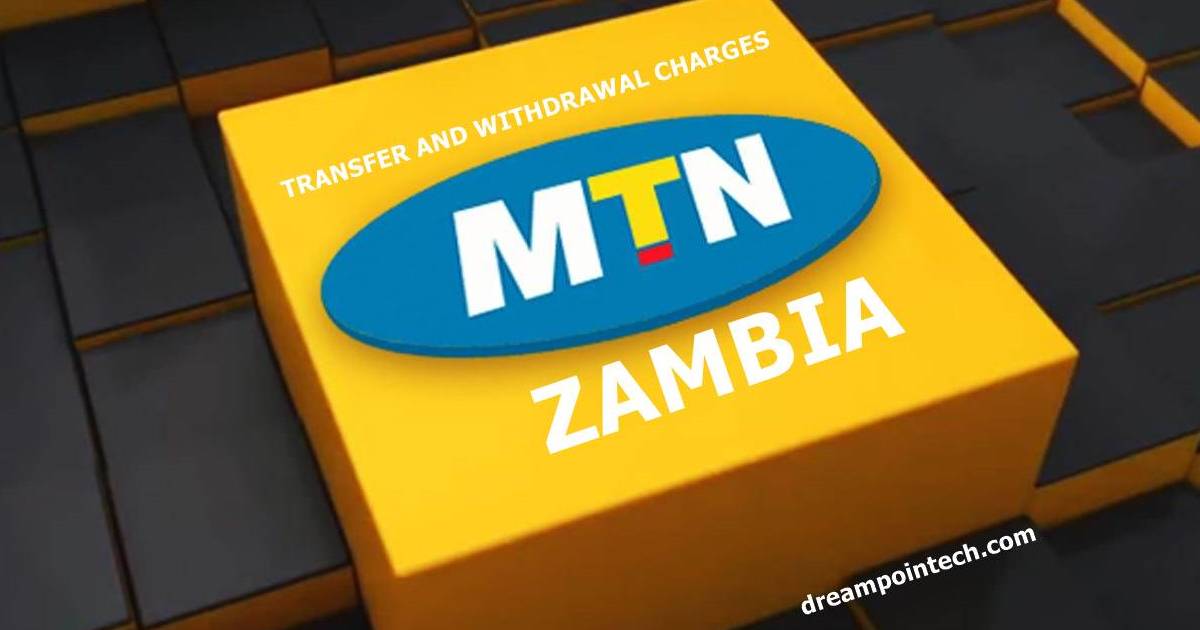 MTN Mobile Money Withdraw and Sending or transfer Charges Zambia