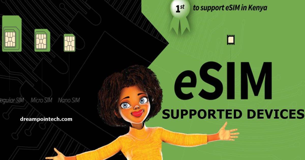 List of All Faiba 4G eSIM Compatible Phones and tablets in Kenya