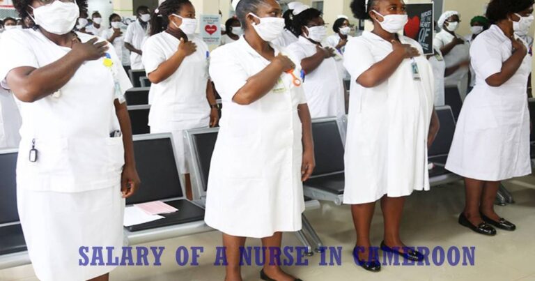 What is the Salary of a Nurse in Cameroon?