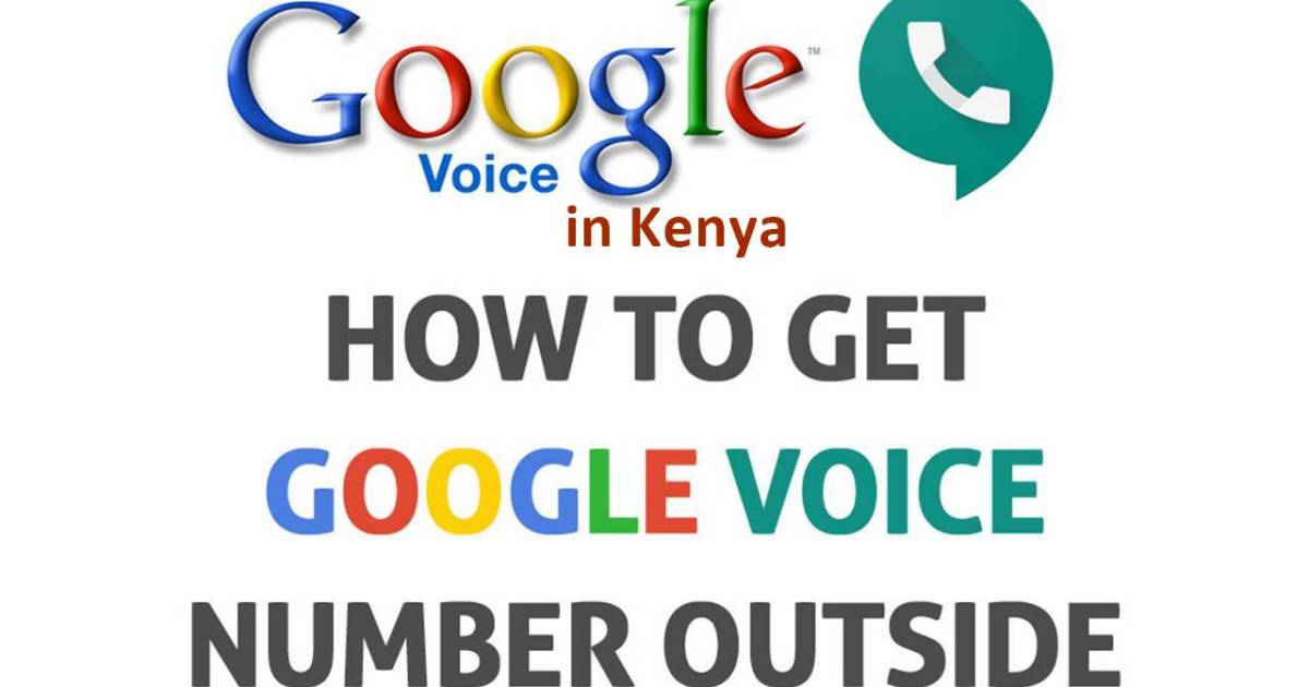 Google Voice Number in Kenya