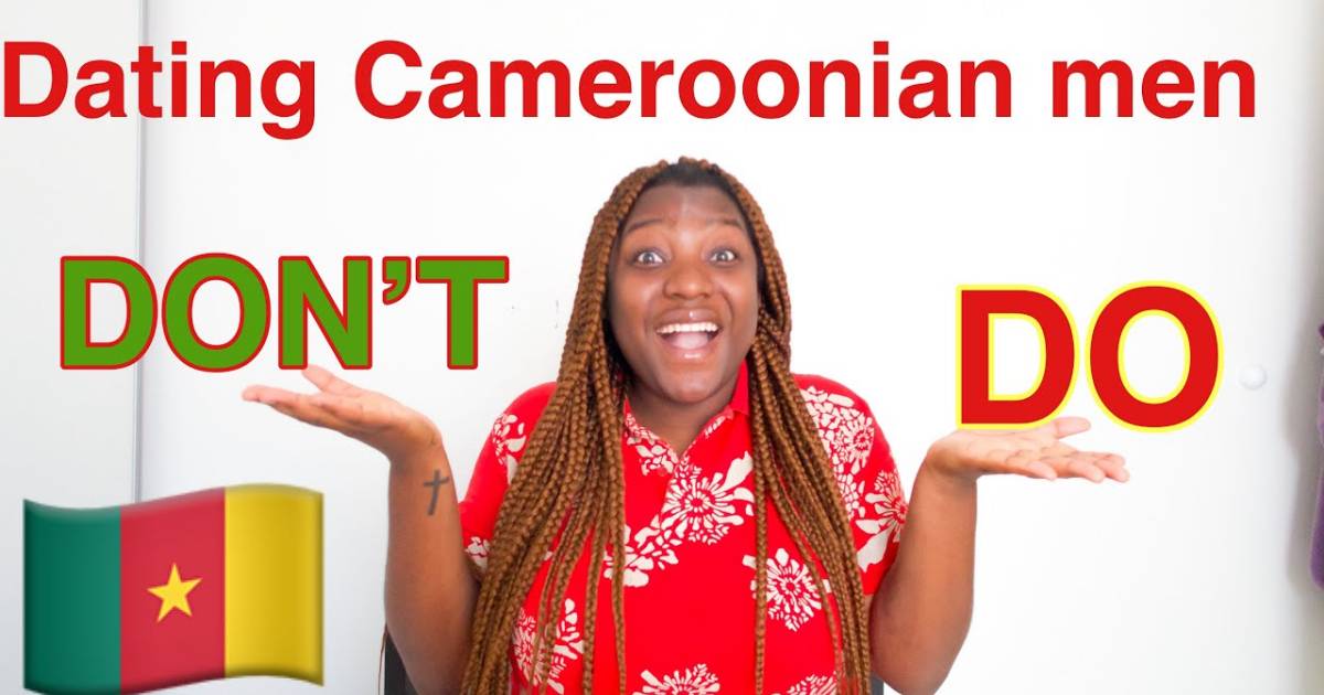 What To Expect When Dating A Cameroonian Man?